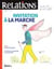 Relations. No. 803, Juillet-Août 2019 - Invitation à la marche