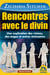 Rencontres avec le divin - Une explication des visions, des anges et autres émissaires