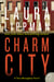 Charm City - A Tess Monaghan Novel