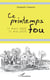 Ce printemps fou - 17 mars 2020 - 11 mai 2020