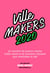 Ville Makers 2020 - Un concentré de jeunesse créative, d'idées neuves et de conscience citoyenne pour réenchanter la ville