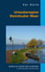 Urlaubsregion Steinhuder Meer - Handbuch der schönsten Ziele und Aktivitäten