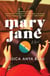 Mary Jane - A Novel