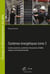 Systèmes énergétiques Tome 3 - Cycles avancés, systèmes innovants à faible impact environnemental