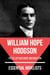 Essential Novelists - William Hope Hodgson - pieces of macabre imagination