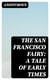 The San Francisco Fairy: A Tale of Early Times