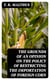 The Grounds of an Opinion on the Policy of Restricting the Importation of Foreign Corn - Intended as an appendix to "Observations on the corn laws"