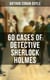 60 Cases of Detective Sherlock Holmes - A Study in Scarlet, The Sign of the Four, The Hound of the Baskervilles, The Valley of Fear…