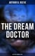 The Dream Doctor: Detective Kennedy's Case - Professor Craig Kennedy Detective Novel
