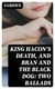 King Hacon's Death, and Bran and the Black Dog: Two Ballads