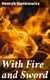 With Fire and Sword - An Historical Novel of Poland and Russia