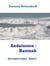 Andalusien - Hautnah - Das wahre Leben - Band 5