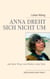 Anna dreht sich nicht um (auf dem Weg vom Haben zum Sein) - Beziehungen ohne Gewalt