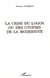 La crise du logos ou des utopies de la modernité