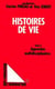 Histoires de vie - Tome 2 : Approches multidisciplinaires