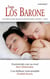Una belleza inalcanzable - Durmiendo con su rival - Los Barone (3)