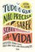 Tudo o que Não Precisa de Saber Sobre a Vida