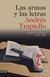 Las armas y las letras - Literatura y guerra civil (1936-1939)