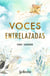 Voces entrelazadas