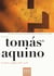 Tomás de Aquino. Leyendo la «Suma teológica, IªIIª, q-94»