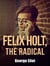 Felix Holt, the Radical