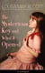The Mysterious Key and What It Opened (Unabridged) - Romance Classic from the prolific American author, best-known for the popular children's novels Little Women, Jo's Boys, Little Men, Rose in Bloom & A Modern Mephistopheles