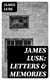 James Lusk: Letters & Memories