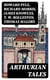 Arthurian Tales - 10 Book Collection: The History & The Mythology of King Arthur and the Knights of the Round Table