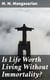 Is Life Worth Living Without Immortality? - A Lecture Delivered Before the Independent Religious Society, Chicago