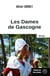 Les Dames de Gascogne - Survivre dans un monde d'homme