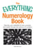 The Everything Numerology Book - Discover Your Potential for Love, Success, and Health Through the Science of Numbers