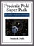 Frederik Pohl Super Pack