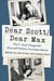 Dear Scott/Dear Max - The F. Scott Fitzgerald - Maxwell Perkins Correspondence