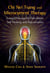 Chi Nei Tsang and Microcurrent Therapy - Energy Massage for Pain Relief, Self-Healing, and Rejuvenation