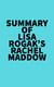 Summary of Lisa Rogak's Rachel Maddow