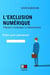 L'exclusion numérique : fracture numérique et illectronisme