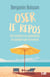 Oser le repos - De l'oreiller à la méditation en passant par le transat