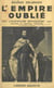 L'empire oublié - L'aventure mexicaine, 1861-1867