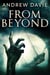 From Beyond - The Beyond, #1