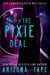 The Case Of The Pixie Deal - Samantha Rain Mysteries, #2