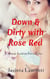Down & Dirty With Rose Red - Down & Dirty Erotic Lesbian Fairy Tales, #3