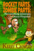 Rocket Farts, Zombie Parts: The Continuing Adventures of Mucus Phlegmball - The Adventures of Mucus Phlegmball, #2