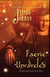 Faerie Unraveled - The Bones of the Earth, #1