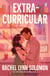 Extracurricular - The spicy new forbidden romance from the New York Times bestseller