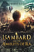 Isambard and the Amulets of Ra - Young Isambard, #1