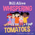 Whispering Tomatoes - Delightful Picture Books by Bill Alive