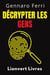 Décrypter Les Gens - Collection Intelligence Émotionnelle, #7