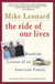 The Ride of Our Lives - Roadside Lessons of an American Family