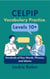 CELPIP Vocabulary Practice, Levels 10+: Hundreds of Key Words, Phrases, and Idioms