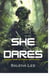 She Dares - The Stewart Brothers, #1